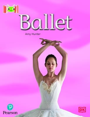 Bug Club Reading Corner: Age 4-7: Ballet - Amy Hunter - cover