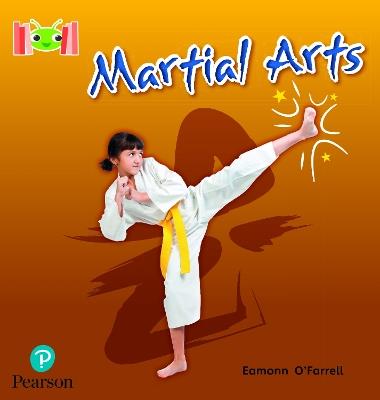 Bug Club Reading Corner: Age 4-7: Martial Arts - Eamonn O'Farrell - cover