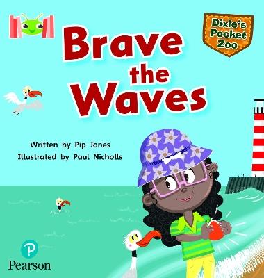 Bug Club Reading Corner: Age 5-7: Dixie's Pocket Zoo: Brave the Waves - Pip Jones - cover