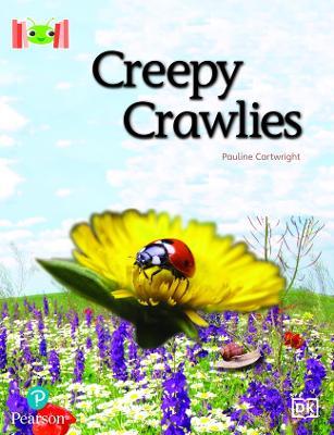 Bug Club Reading Corner: Age 5-7: Creepy Crawlies - Pauline Cartwright - cover