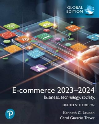 E-commerce 2023–2024: business. technology. society., Global Edition - Kenneth Laudon,Carol Traver - cover