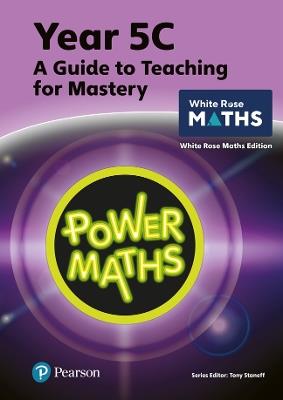 Power Maths Teaching Guide 5C - White Rose Maths edition - Tony Staneff,Josh Lury - cover