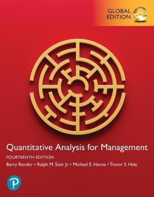 Quantitative Analysis for Management, Global Edition - Barry Render,Ralph Stair,Michael Hanna - cover