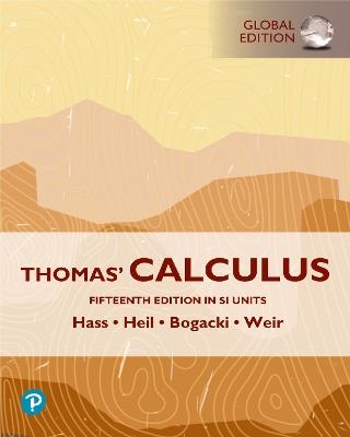 Thomas' Calculus, SI Units - Joel Hass,Christopher Heil,Maurice Weir - cover