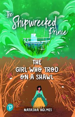 Rapid Plus Stages 10-12 11.6 The Shipwrecked Prince / The Girl Who Trod on a Shawl - Natasha Holmes - cover