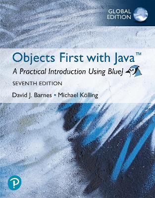 Objects First with Java: A Practical Introduction Using BlueJ, Global Edition - David Barnes,Michael Kölling - cover