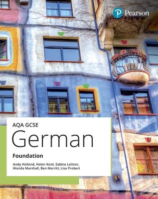 AQA GCSE German Foundation Student Book - Andy Holland,Sabine Leitner,Ben Merritt - cover
