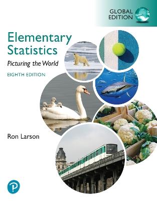 Elementary Statistics: Picturing the World, Global Edition - Ron Larson,Betsy Farber - cover