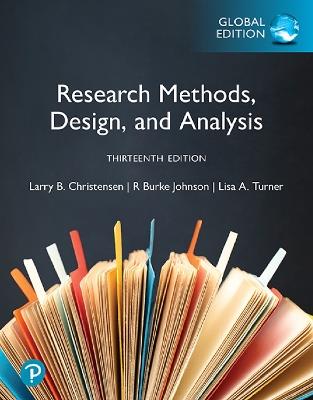 Research Methods, Design, and Analysis, Global Edition - Larry Christensen,R. Johnson,Lisa Turner - cover