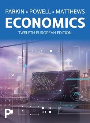 Economics - Michael Parkin,Melanie Powell,Kent Matthews - cover
