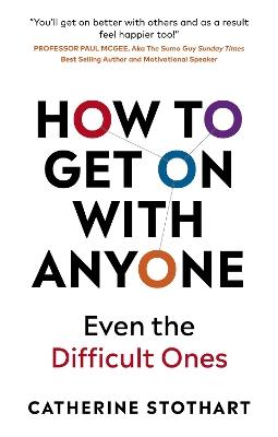 How To Get On With Anyone - Catherine Stothart - cover