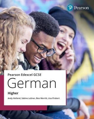 Edexcel GCSE German Higher Student Book - Andy Holland,Sabine Leitner,Ben Merritt - cover