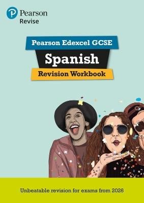 Pearson Revise Edexcel GCSE Spanish Revision Workbook - for 2026, 2027 exams - Vivien Halksworth - cover