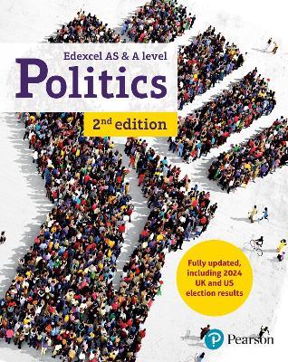 Edexcel GCE Politics AS and A-level Student Book 2nd Edition - Andrew Colclough,Graham Goodlad,Samantha Laycock - cover