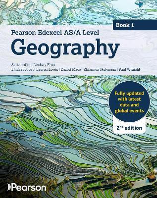 Pearson Edexcel AS/A level Geography Book 1 Student Book 2nd edition - Lindsay Frost,Lauren Lewis,Daniel Mace - cover