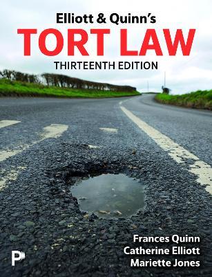 Elliott & Quinn's Tort Law - Catherine Elliott,Frances Quinn,Mariette Jones - cover