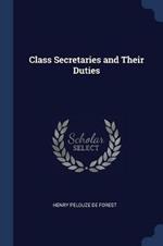 Class Secretaries and Their Duties