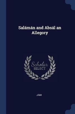 Salmn and Absl an Allegory - Jmi - cover