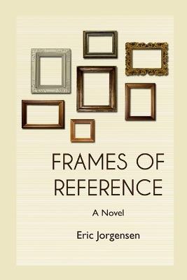 Frames of Reference - Eric Jorgensen - cover