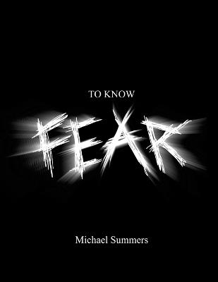 The Library Of Unwritten Terror Vol. 2: To Know Fear - Michael Summers - cover