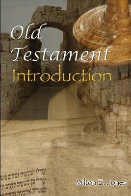 Old Testament Introduction - Milton Jones - cover