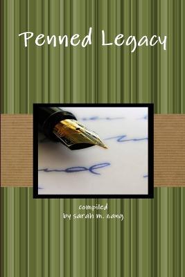 Penned Legacy - sarah m. zang - cover