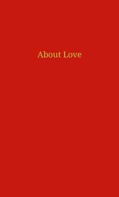 About Love - Matthew S Riley Spigelman - cover