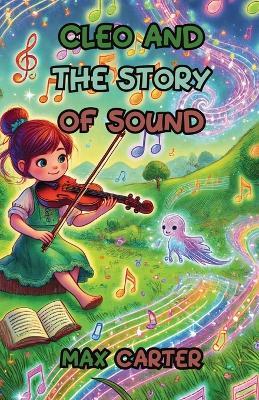 Cleo and the Story of Sound - Max Carter - cover
