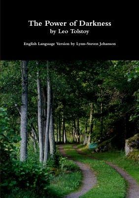 The Power of Darkness - Lynn-Steven Johanson - cover