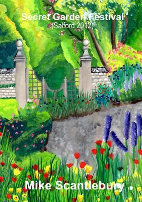Secret Garden Festival - Mike Scantlebury - cover