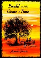 Ewald and the Gems of Time - Ameer Idreis - cover
