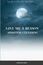 Give Me a Reason - Spiritual Healing