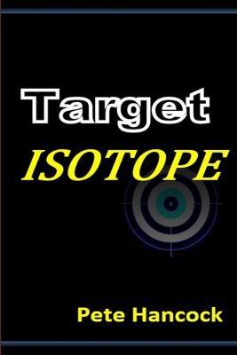 Target Isotope - Pete Hancock - cover