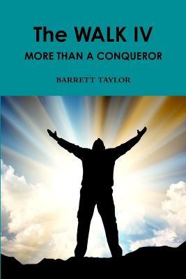 The Walk IV - BARRETT TAYLOR - cover