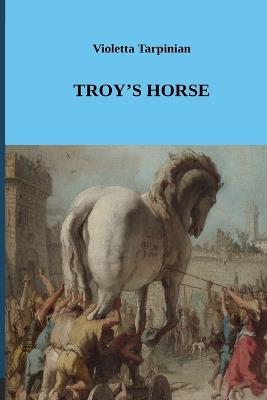 Troy's Horse - Violetta Tarpinian - cover