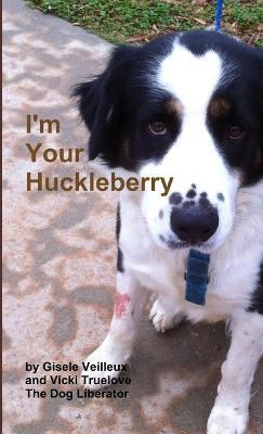 I'm Your Huckleberry - Gisele Veilleux - cover