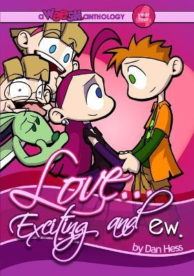 Weesh: Love... Exciting and (ew.) - Dan Hess - cover