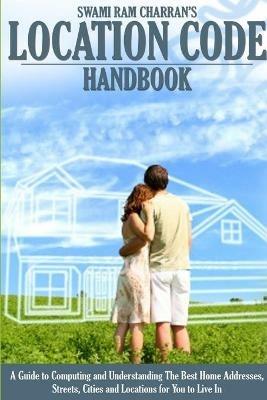 Location Code Handbook - Swami Ram Charran - cover