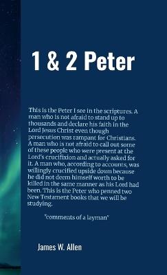 1 & 2 Peter: The Apostle who walked on water. - James Allen - cover