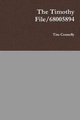 The Timothy File/68005894 - Tim Connelly - cover