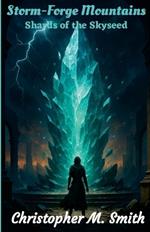 Storm-Forge Mountains: Shards of the Skyseed