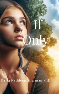 If Only - Daria Sherman - cover
