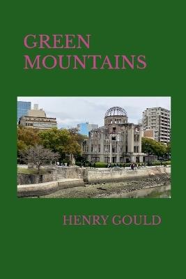 Green Mountains - Henry Gould - cover
