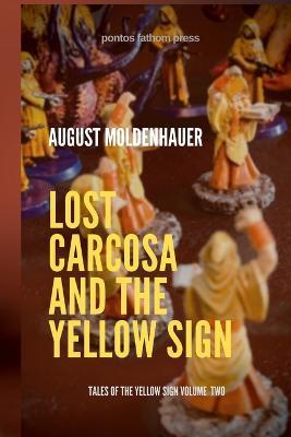 Lost Carcosa and the Yellow Sign - cover