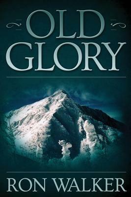 Old Glory - Ron Walker - cover