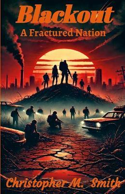 Blackout: A Fractured Nation - Chris Smith - cover