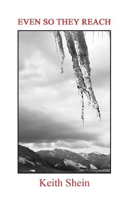 Even So They Reach - Keith Shein - cover