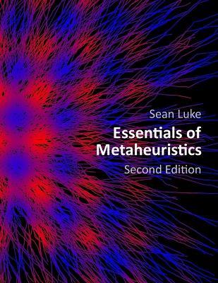 Essentials of Metaheuristics (Second Edition) - Sean Luke - cover