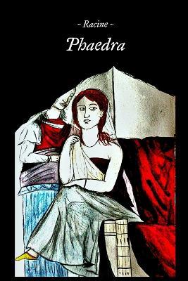 Phaedra: A New Verse Translation by Christopher Breslin - Jean Racine - cover