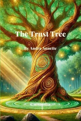 The Trust Tree - Andra Annette - cover